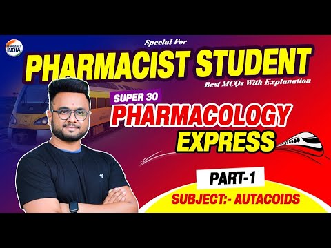 Autacoids Pharmacology (Part - 1) | Super 30 Series | RRB Pharmacist | MCQs With Explanation