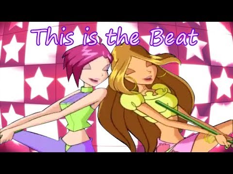 Winx Club~ This is the Beat (Lyrics)