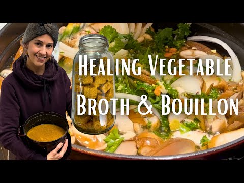 Healing Vegetable Broth Recipe, Vegetable Soup & Freeze Dried Vegetable Bouillon Recipe