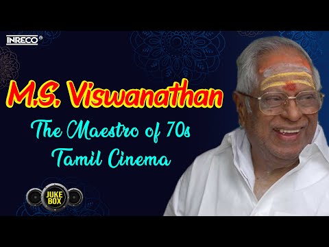 M.S. Viswanathan - Maestro of 70s Tamil Cinema | Unforgettable Tamil Melodies | Music Legend Hits