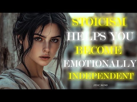 Stoicism Helps You Become Emotionally Independent and More Powerfully Attractive | Stoic Mindset