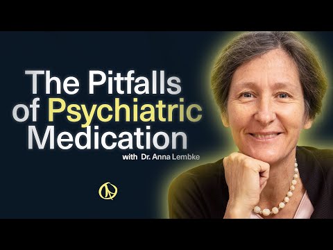 Popping Pills: The Downside of Psychiatric Medication with Dr. Anna Lembke