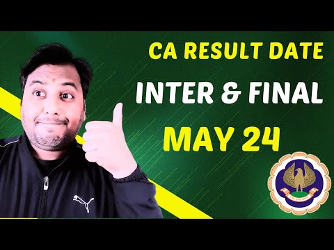 |ICAI CA Result Date For CA Inter & Final Students May 24 CA Examination|