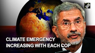 Climate emergency increasing with each COP: Jaishankar