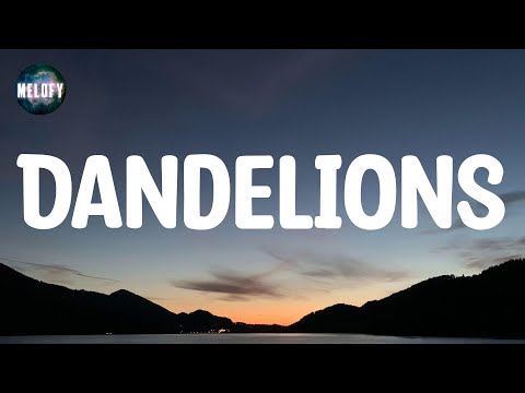 Ruth B. - Dandelions (Lyrics)