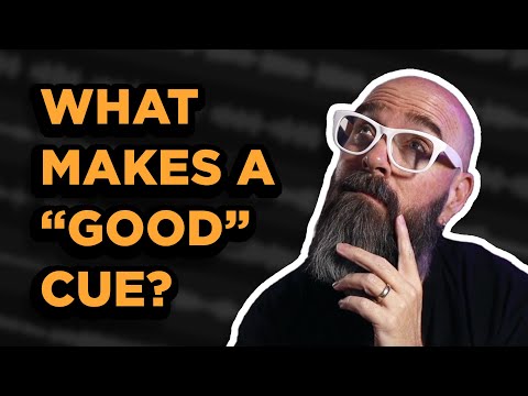 What Makes a "Good" Cue? | 52 Cues Podcast, 2024 Week 34