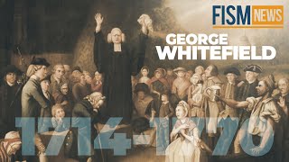 A Moment In History: George Whitefield