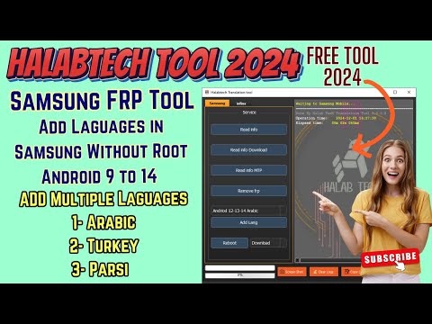 Halabtech Translation Tool 2024: Unlock Samsung & Infinix FRP and Add Languages on Android 9-14