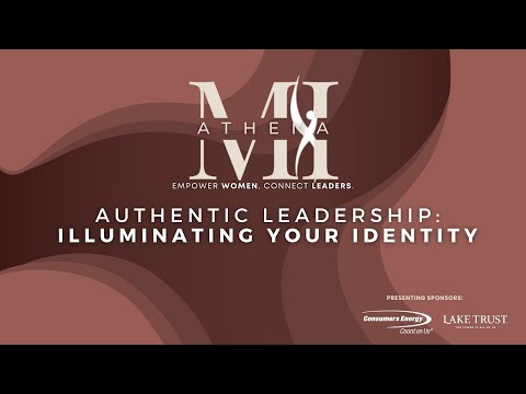 Authentic Leadership: Illuminating Your Identity