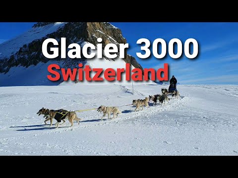 Glacier 3000, Switzerland | Les Diablerets-Gstaad