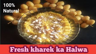 Fresh kharek ka halwa | How to make kharek halwa |     #kharekhalwa | Hindi Sindhi Food