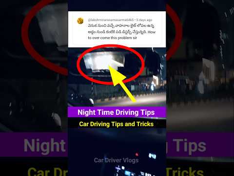 Night time Car Driving Tips | Car Driving Tips For Beginners #cardrivingtips #drivinglessons