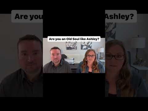 Are you an old soul like Ashley?