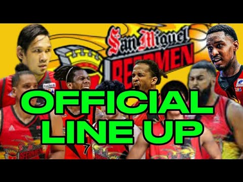 SAN MIGUEL BEERMEN OFFICIAL LINE UP | PBA COMMISSIONER'S CUP 2024