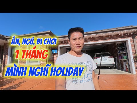 Hai Vlog, Nghĩ lễ dài cả tháng kiểu ở Úc