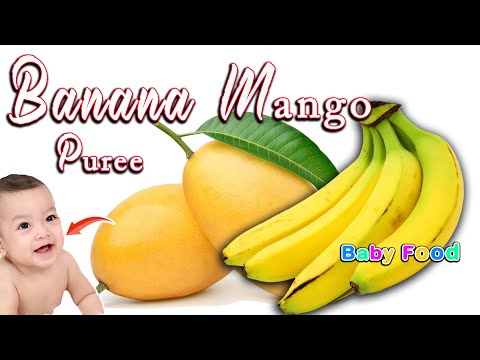 Quick Banana Mango Puree for Babies || Banana Mango Baby food || 2 minutes Fruits puree for Baby