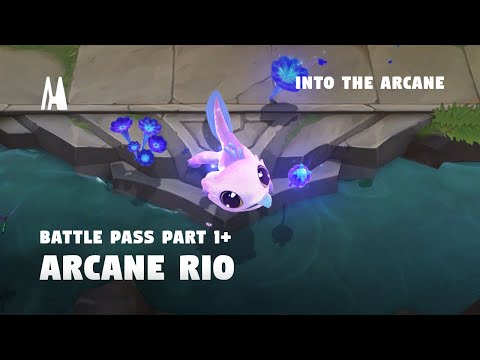 ARCANE RIO - BATTLE PASS INTO THE ARCANE: PART 1+  | TFT SET 13