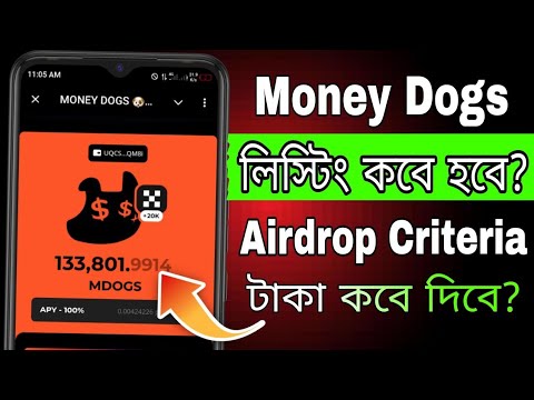 Money Dogs লিস্টিং কবে হবে? || Money Dogs Listing Date Bangla || Money Dogs Airdrop Criteria Update