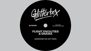 Flight Facilities & DRAMA - Dancing On My Own (Extended Mix)