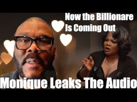 Monique and Tyler Perry "The Billionaire  Coming Out Now" Exposed