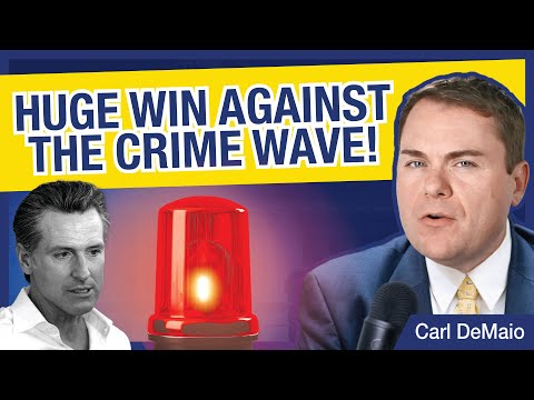 Huge Win Against the CA Crime Wave!