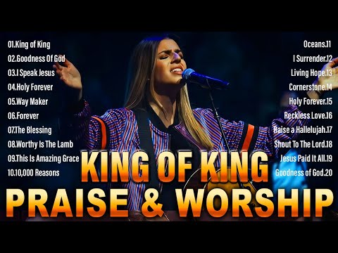 King of King  🙏Top Praise and Worship Songs 2024 Playlist 🙏 Nonstop Christian Gospel Songs