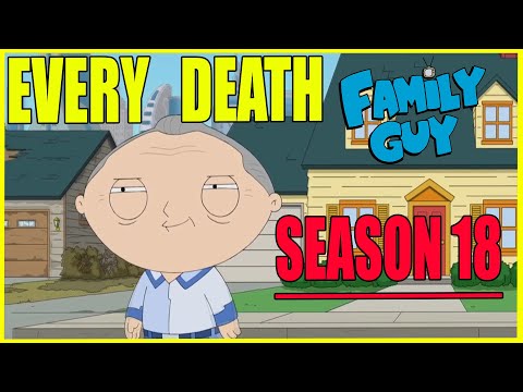 Every Death in Family Guy Season 18 | Kill Count