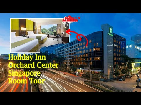 Holiday Inn Singapore Orchard City Center: Standard Room Tour 🇸🇬