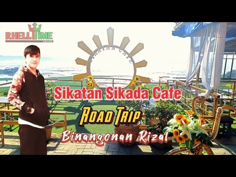 Road Trip sa Binangonan Rizal | Sikatan Sikada Cafe | 011623