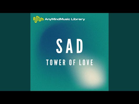 Tower of Love (Sad)