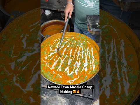 Nawabi Tawa Masala Chaap Making😍🔥|| Indian Street Food