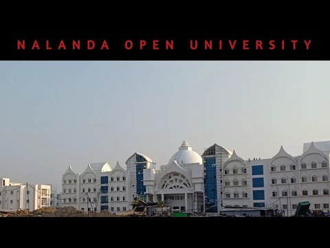 Nalanda Open University | New Campus | In Rajgir