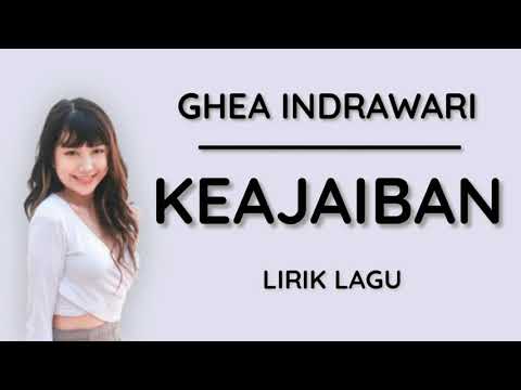 GHEA INDRAWARI - KEAJAIBAN (Lirik Lagu)