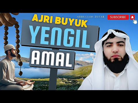 Amallarning yengili va ajri buyugini qiling.Ustoz Abdulloh Zufar #amal