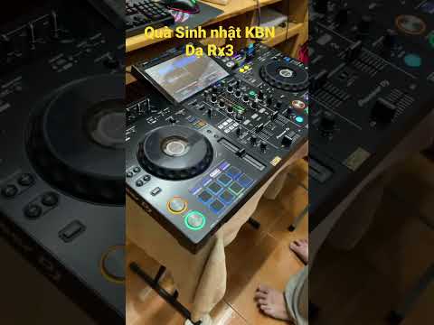 DJ RX3 Quà sinh nhật KBN