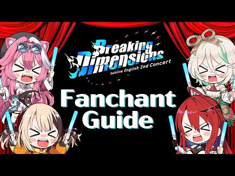 【Fanchant Guide】Breaking Dimensions【hololive English -Justice-】