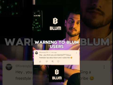 Blum Airdrop News Rap Style ، Watch it if you Have Blum