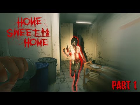 I'VE NEVER BEEN SO SCARED IN MY LIFE! - [HOME SWEET HOME] PART 1