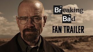 Breaking Bad - Fan Made Trailer