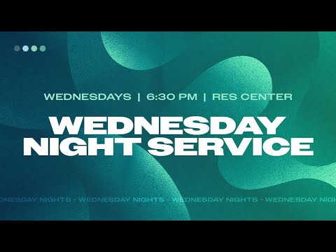 Wednesday Evening Service 6:30PM