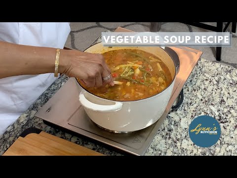 Vegetable  Soup Recipe. #Vegetarian #LynnsKitchen #PrayCookRepeat