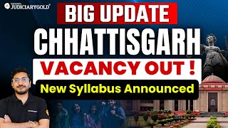 Chhattisgarh Judiciary Notification 2024 | Chhattisgarh Civil Judge Vacancy 2024 Out