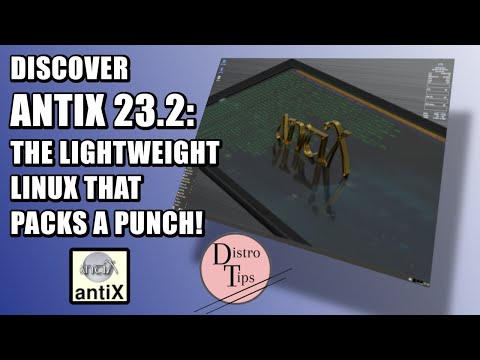 DISCOVER ANTIX 23.2: THE LIGHTWEIGHT LINUX THAT PACKS A PUNCH!