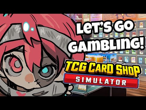 【TCG Card Shop Simulator】Oh boy! I love GACHA!