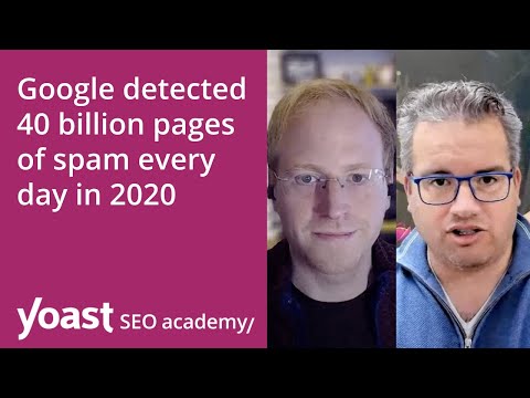 SEO news: Google detected 40 billion pages of spam every day in 2020