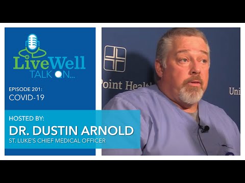 Ep. 201 - LiveWell Talk On...COVID-19 (May 13, 2022)