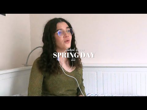 BTS (방탄소년단) '봄날 (Spring Day) French Cover / Version Française