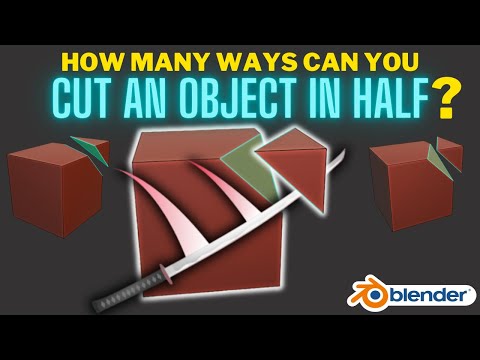 How many ways can you slice an object in Blender?