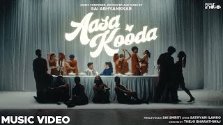 Sai Abhyankkar - Aasa Kooda (Music Video) | Thejo Bharathwaj | Preity Mukundhan | Sai Smriti