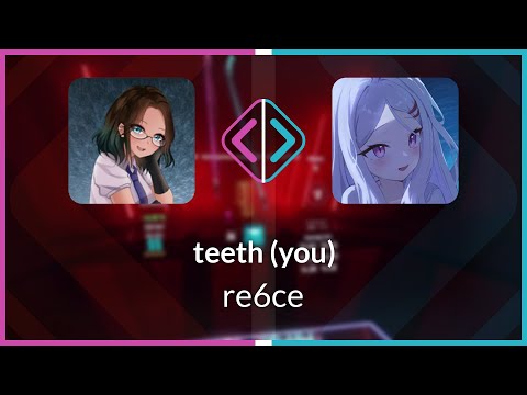 Beat Saber | PulseLane | re6ce - teeth (you) [Hard] (SS #1) | SS 99.45%